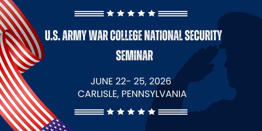 U.S. Army War College National Security Seminar